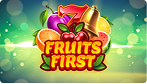 fruits first